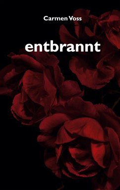 entbrannt (eBook, ePUB)