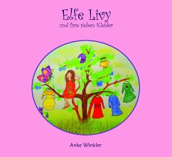 Elfe Livy und ihre sieben Kleider (eBook, ePUB) - Winkler, Anke