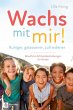 Wachs mit mir! - Bild 1