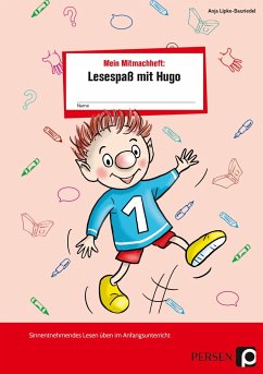 Mein Mitmachheft 1: Lesespaß mit Hugo - Lipke-Bauriedel, Anja