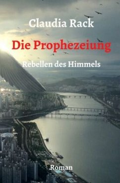 Die Prophezeiung - Rack, Claudia