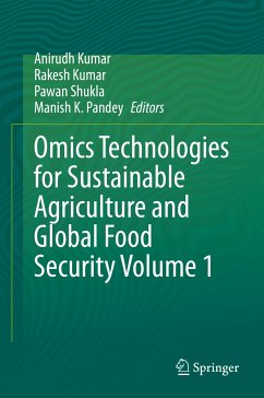 Omics Technologies for Sustainable Agriculture and Global Food Security Volume 1 (eBook, PDF)