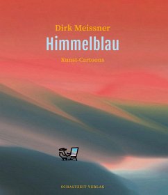 Himmelblau - Meißner, Dirk