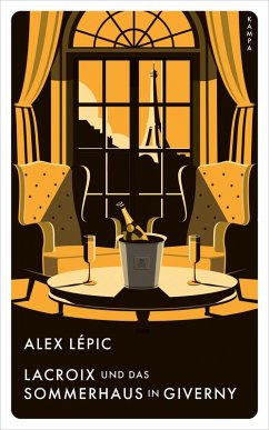 Lacroix und das Sommerhaus in Giverny / Kommissar Lacroix Bd.4 (eBook, ePUB) - Lépic, Alex