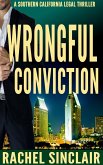Wrongful Conviction (Southern California Legal Thrillers) (eBook, ePUB)