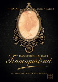 Das Schicksalhafte Frauenportrait - Steinbauer, Stephan