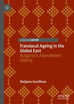 Translocal Ageing in the Global East (eBook, PDF) - Iossifova, Deljana