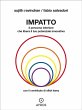 Impatto. Il percorso interiore che... - Bild 1