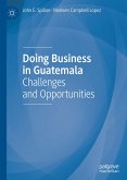 Doing Business in Guatemala (eBook, PDF)