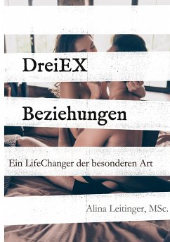 DreiEXBeziehungen - Leitinger, Alina