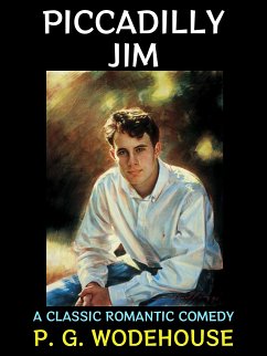 Piccadilly Jim (eBook, ePUB) - Wodehouse, P. G.