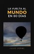 La vuelta al mundo en ochenta días... - Bild 1