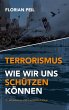 Terrorismus - wie wir uns schützen... - Bild 1