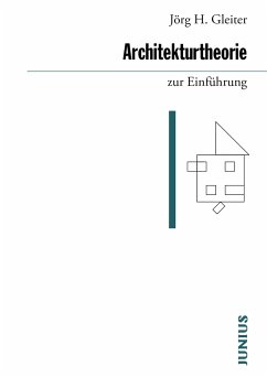 Architekturtheorie zur Einführung - Gleiter, Jörg H.