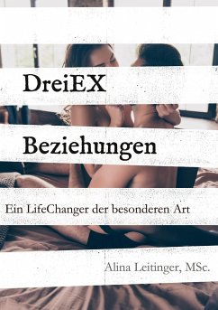 DreiEXBeziehungen - Leitinger, Alina