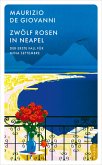 Zwo¨lf Rosen in Neapel / Mina Settembre Bd.1 (eBook, ePUB)