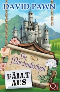 Die Märchenhochzeit fällt aus - Pawn, David