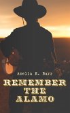 Remember the Alamo (eBook, ePUB)