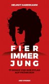 Fier immer jung (eBook) (eBook, ePUB)