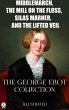 The George Eliot Collection.... - Bild 1