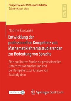 Entwicklung der professionellen Kompetenz von Mathematiklehramtsstudierenden zur Bedeutung von Sprache (eBook, PDF) - Krosanke, Nadine