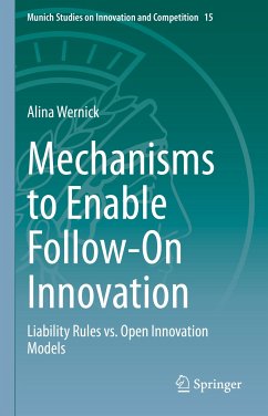 Mechanisms to Enable Follow-On Innovation (eBook, PDF) - Wernick, Alina