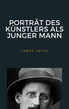 Porträt des künstlers als junger mann (übersetzt) (eBook, ePUB) - Joyce, James