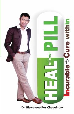 Heal Without Pill - Chowdhury, Biswaroop Roy
