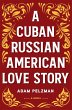 A Cuban Russian American Love Story - Bild 1