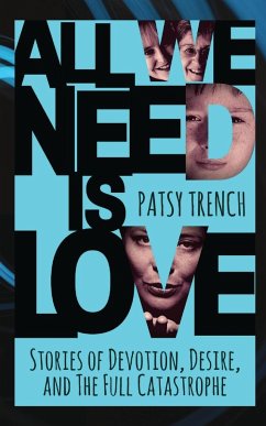 All We Need Is Love - Trench, Patsy