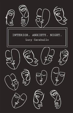 Interior. Anxiety. Night - Caraballo, Lucy