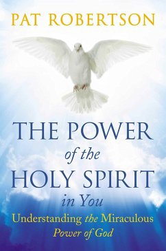 The Power of the Holy Spirit in You - Robertson, Pat