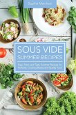Sous Vide Summer Recipes