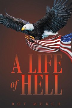 A Life Of Hell (eBook, ePUB) - Murch, Roy