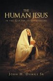 The Human Jesus in the Garden of Gethsemane (eBook, ePUB)