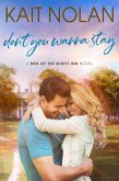 Don't You Wanna Stay (Men of the Misfit Inn, #3) (eBook, ePUB)
