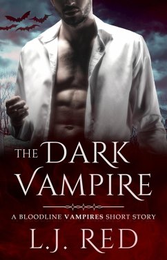 The Dark Vampire (Bloodline Vampires, #0.5) (eBook, ePUB) - Red, L. J.