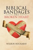 Biblical Bandages for a Broken Heart (eBook, ePUB)