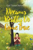 Dreams Really Do Come True (eBook, ePUB) Dreams Really Do Come True (eBook, ePUB)