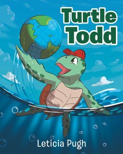 Turtle Todd (eBook, ePUB) - Pugh, Leticia