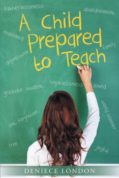 Cover A Child Prepared to Teach (eBook, ePUB)