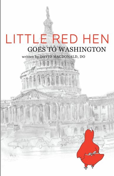 Little Red Hen Goes to Washington (eBook, ePUB)