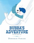 Bubba's Adventure (eBook, ePUB) Bubba's Adventure (eBook, ePUB)
