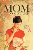 Mom, God's Got This: Jamie's Story (eBook, ePUB)