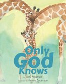 Only God Knows (eBook, ePUB)