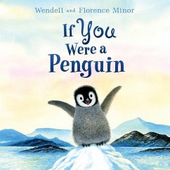 If You Were a Penguin Board Book - Minor, Florence