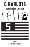 6 Harlots: Rebirth of a Nation Volume 1