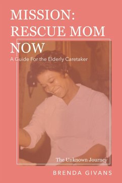 Mission: Rescue Mom Now (eBook, ePUB) - Givans, Brenda