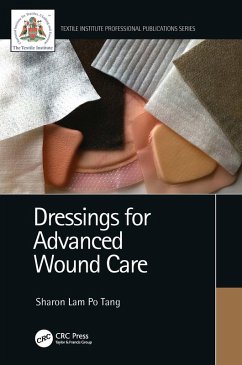 Dressings for Advanced Wound Care (eBook, ePUB) - Tang, Sharon Lam Po