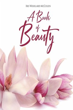 A Book of Beauty (eBook, ePUB) - McCullen, Iris Woollard